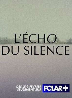 L'écho du silence
